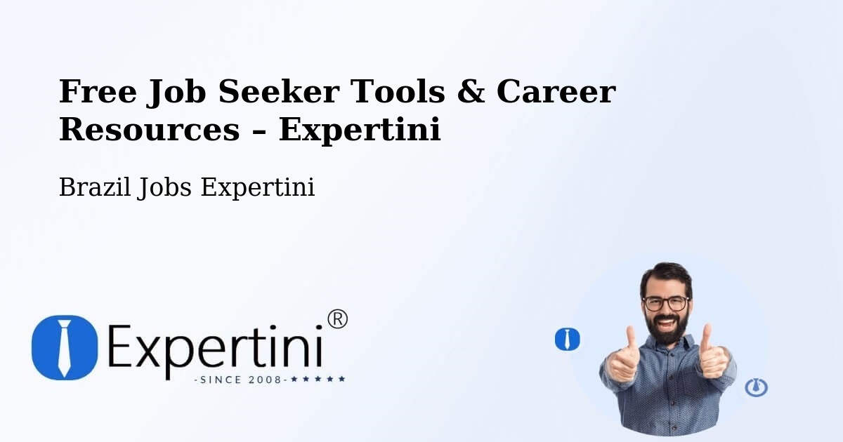 Free Job Seeker Tools & Career Resources – Condeúba - Condeúba, Brazil Jobs Expertini