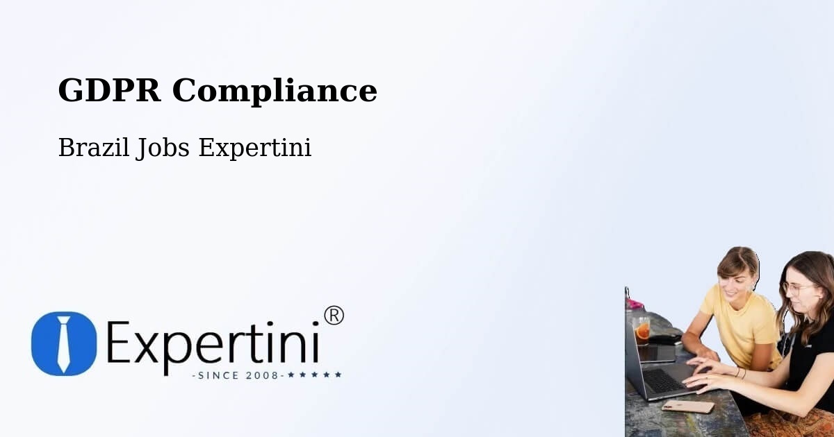 EU GDPR Compliance Statement – Condeúba - Brazil Jobs Expertini