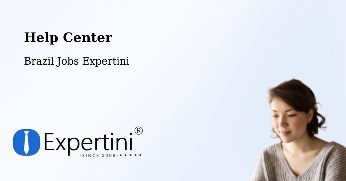 Help Center – Condeúba - Brazil Jobs Expertini